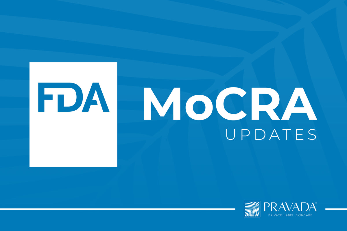 Important Update: FDA Extends Date For MoCRA Enforcement – Pravada ...