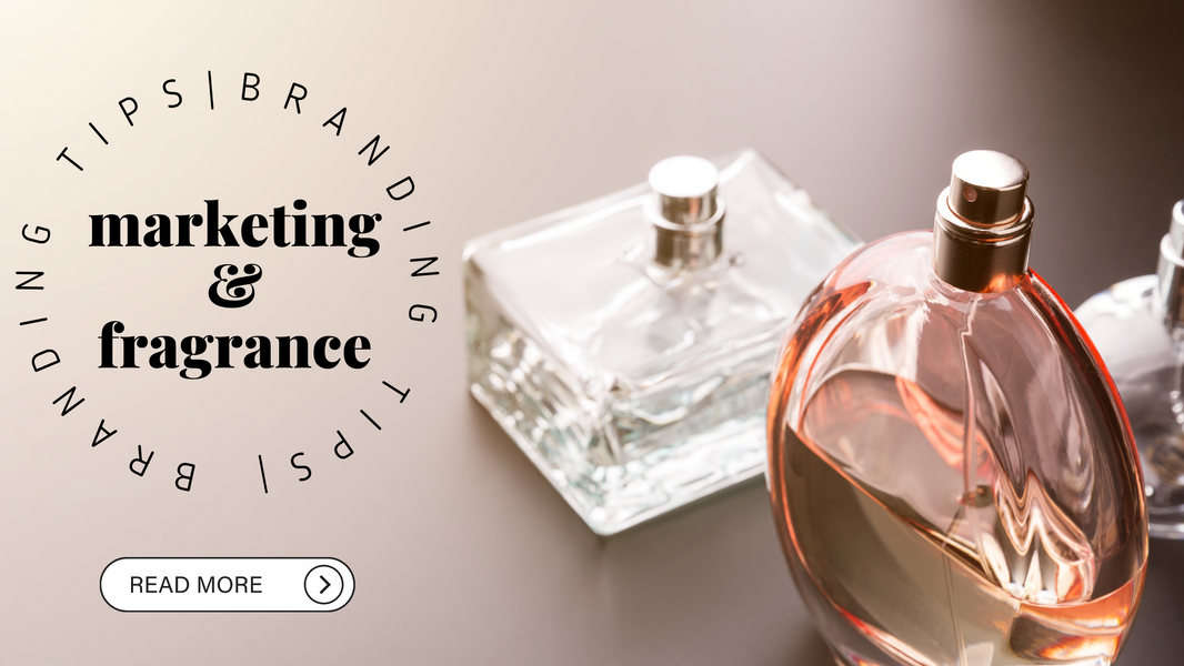 Marketing and Fragrance