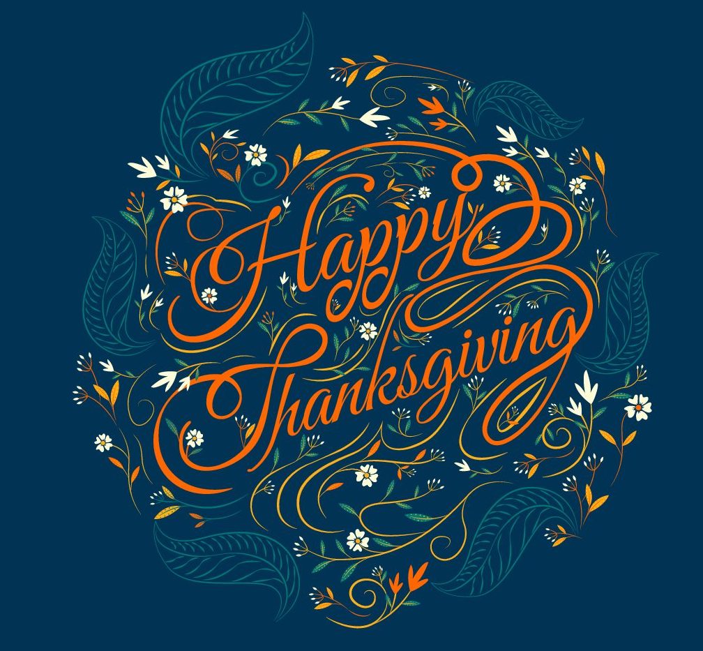 Wishing You a Happy and Healthy Thanksgiving Day